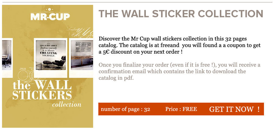 The Mr Cup Wall stickers collection ebook http://www.mr-cup.com/shop/e-books/mr-cup-wall-stickers-collection-detail.html