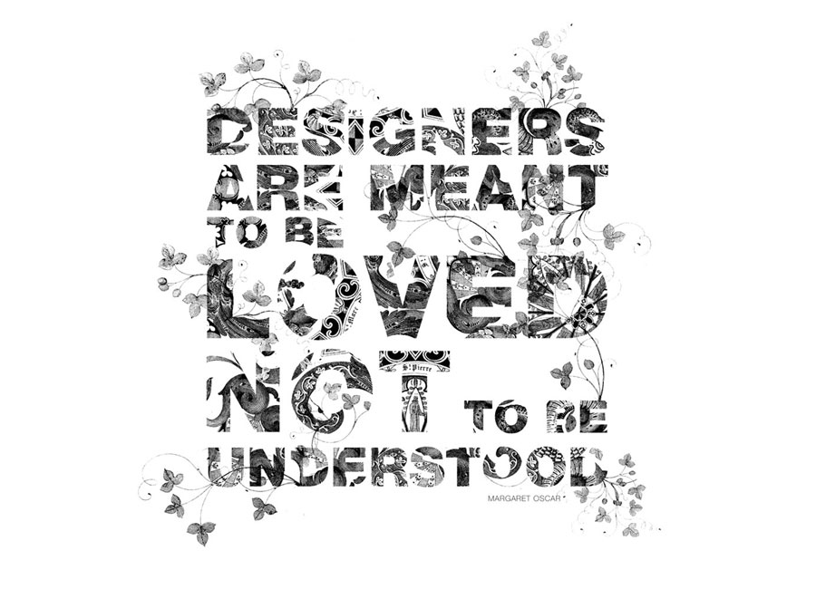 Designers are meant to be loved to to be understood by www.mr-cup.com